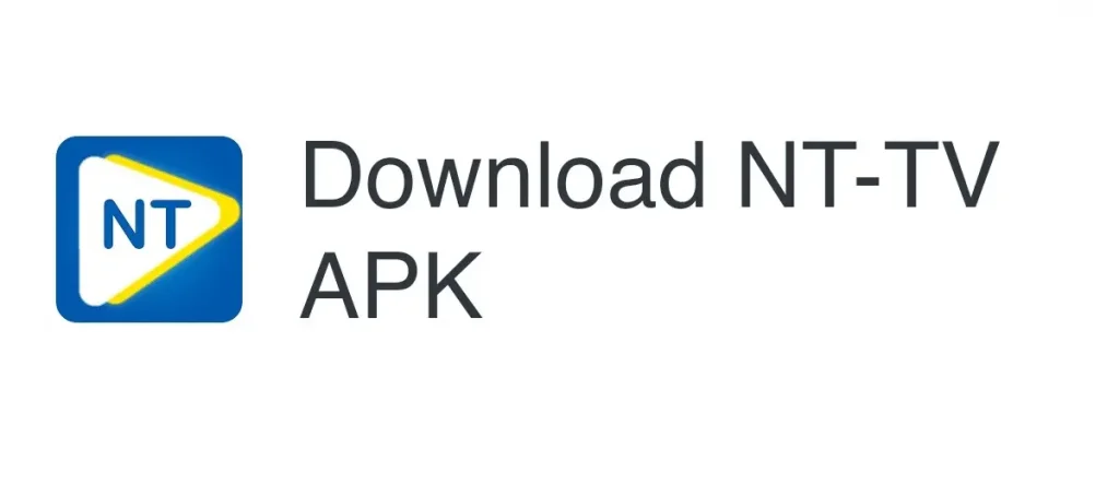 NT TV APK Free Download Latest Version